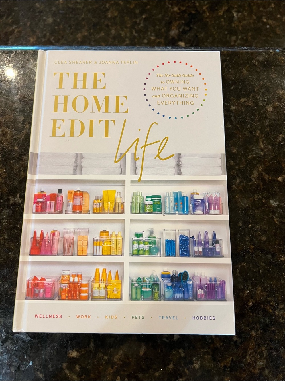 The Home Edit Life — White Cover with Rainbow Organizers